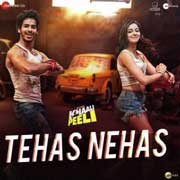 Tehas Nehas - Khaali Peeli Mp3 Song
